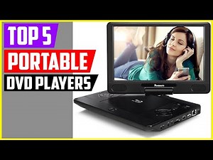 Top 5 Best Portable Blu Ray DVD Players of 2022