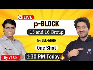 p-Block (Group 15 & 16) | One Shot | By VJ Sir
