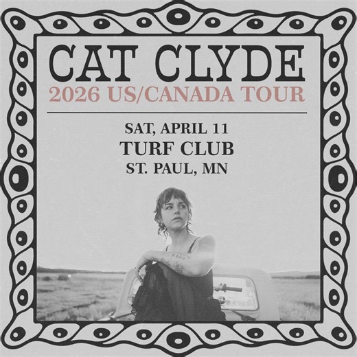 Cat Clyde ★ Turf Club - First Avenue