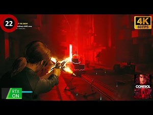 CONTROL : ULTIMATE EDITION - 4K RTX GAMEPLAY - PART 22