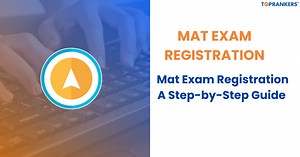 MAT Registration 2025: Dates, Eligibility & Application Process
