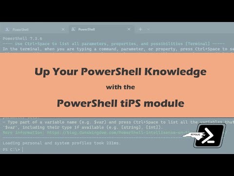 The best way to upgrade your PowerShell Knowledge using the PS tiPS module with Dan Schroeder