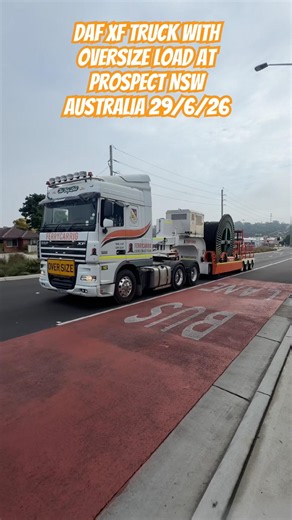 DAF XF Truck Oversize Load At Prospect NSW Australia 29/6/26 #trucks #trucking #australia