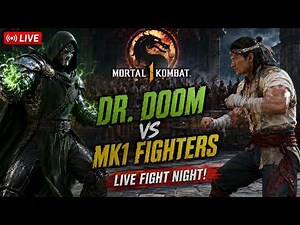 CAN MK1 STOP DR. DOOM?! 😈🔥 | Mortal Kombat 1 MOD LIVE