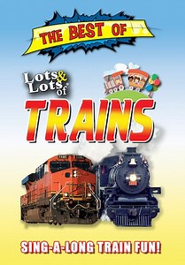 The Best of Lots & Lots of Trains (2020)