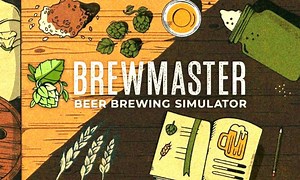 'Brewmaster' will allow you to master the art of beer...without the hard work