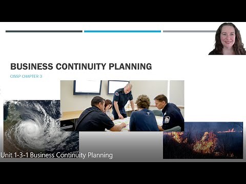 Unit 1.3.1 Business Continuity Planning (CISSP Chapter 3)