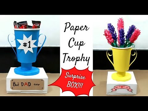 DIY : Paper Cup Trophy | Diy Trophy with SURPRISE BOX | Handmade Trophy for Mother and Father
