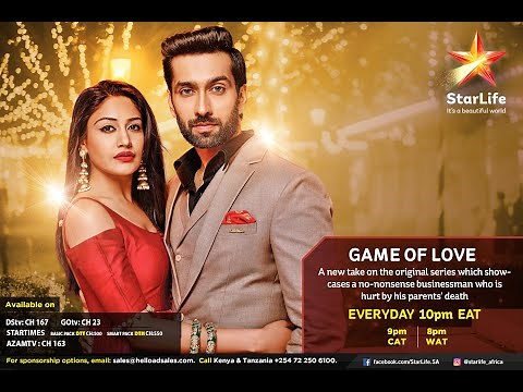 Game of Love | 10PM EAT on Star Life
