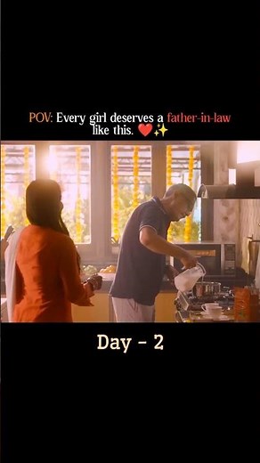 #timelapse POV Every girl deserves a father-in-law like this❤️#father #emotional #family