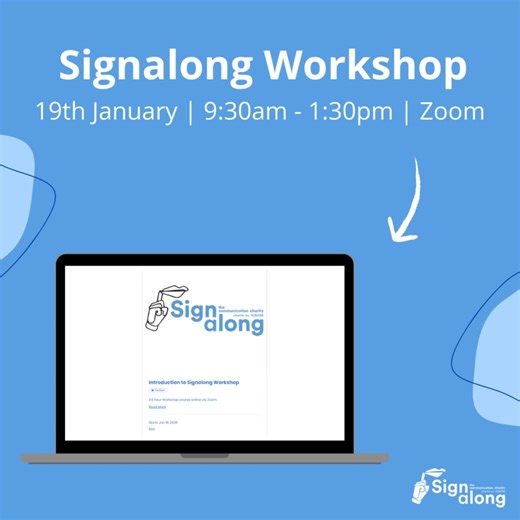Only 3 places remain on our Online workshop in January. Don’t miss out, book your place today! Discover how to use Signalong to support communication and learn the key signing skills to get started. This interactive 3.5-hour Zoom workshop is perfect for anyone new to Signalong or looking to refresh their skills. Receive a copy of our Introduction to Signalong manual and learn the skills needed to be able to perform our signs. Book your place below https://shop.signalong.org.uk/service-page/intro