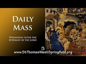 Daily Mass January 6, 2021