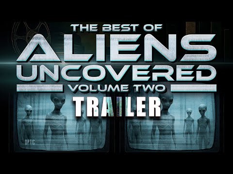 'THE BEST OF ALIENS UNCOVERED PART 2' 2025 – Official Documentary Trailer UFO Sightings & Extraterr