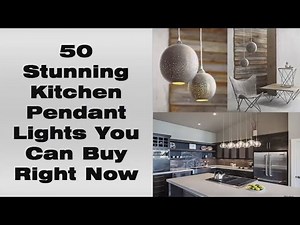 50 Stunning Kitchen Pendant Lights You Can Buy Right Now