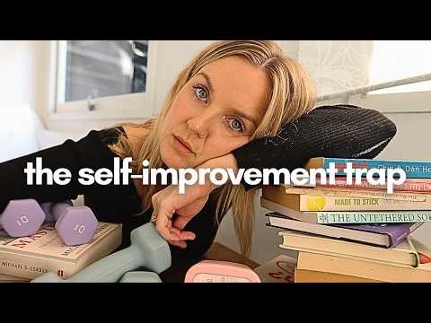 How self-improvement might be ruining your life.