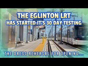 Eglinton Crosstown LRT Enters Final Testing Phase - Latest Transit News Toronto