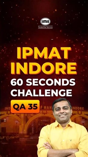 IPMAT Indore Under 60 Seconds | Question 35 #ipmatindore #ipmat2026
