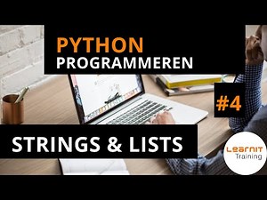 Python programmeren #4: Lists & Strings