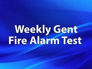 Weekly Gent Fire Alarm Test #1