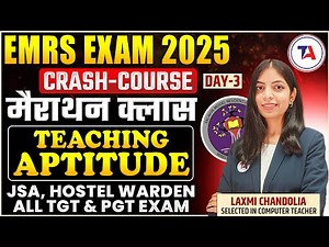 EMRS TEACHING APTITUDE CRASH COURSE | Day 3 | TEACHING APTITUDE for EMRS TGT PGT, JSA, Hostel Warden