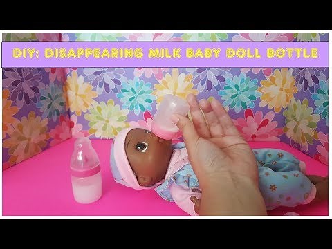 DIY: DISAPPEARING MILK BABY DOLL BOTTLE