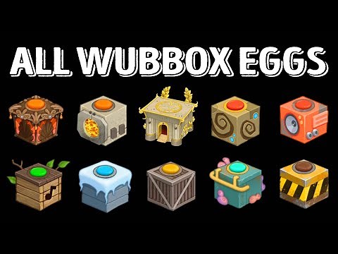 ALL WUBBOX EGGS | My Singing Monsters
