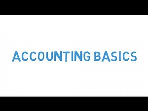 Accounting Basics Introduction to Concepts