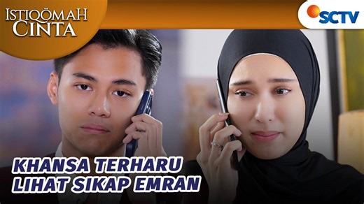 Istiqomah Cinta - Extras - MasyaAllah! Khansa Nggak Nyangka Emran Begitu Pengertian | Istiqomah Cinta - Episode 30