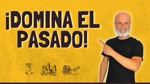 ▷ ¡DOMINA EL PASADO! - Pasados del indicativo
