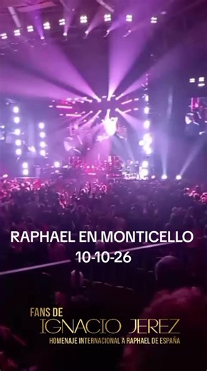 RAPHAEL EN MONTICELLO 10-10-26 #IgnacioJerez #Raphael #HomenajelnternacionalARaphael