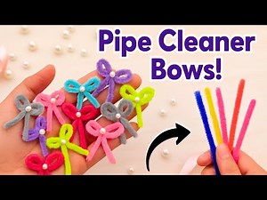 How to Make Cute Bows in 30 Seconds | Easy DIY with Pipe Cleaners or Ribbon