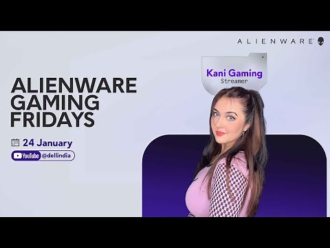 Alienware Gaming Fridays ft. Kani Gaming | 24th January | FORTNITE