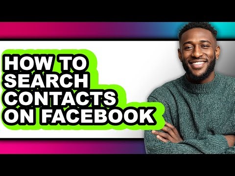 How to Search Contacts on Facebook (easy Method)