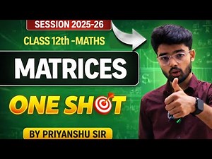 Class 12 Maths | Matrices One Shot 🔥 | Complete Chapter + NCERT Questions