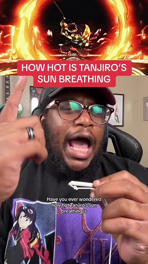 Tanjiro's Sun Breathing: How Hot Is It Really?