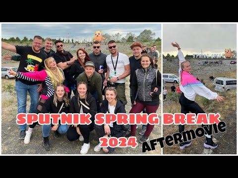SPUTNIK SPRING BREAK 2024 AFTERMOVIE