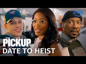 Keke & Pete’s 1st Date Turned Heist w/ Eddie Murphy | The Pickup | Prime Video