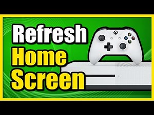 How to Refresh Home Screen on Xbox One to see ICONS & Games (Not Showing Up)