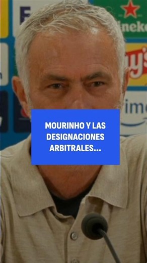 Mourinho no se acaba de fiar de las designaciones arbitrales