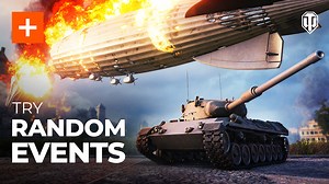 Meet Random Events in World of Tanks! Improved and polished, they're ready for Random Battles. Fight on the Maps Under Development and see how the landscape of a game map can change in the middle of battle. Enjoy the destruction and win in style! There's more to come! | World of Tanks