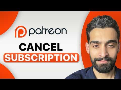 How to Cancel Patreon Subscription (And Stop Payments)