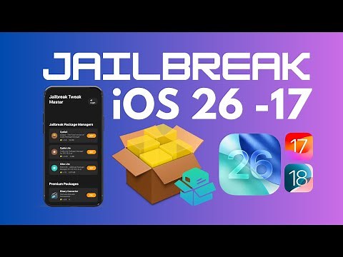 The Ultimate iOS 26 Jailbreak Guide (iOS 17 & 18)