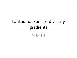 Latitudinal Species diversity gradients - SlideServe
