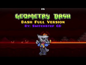Dash Full Version. By: Switchstep GD | Geometry Dash.