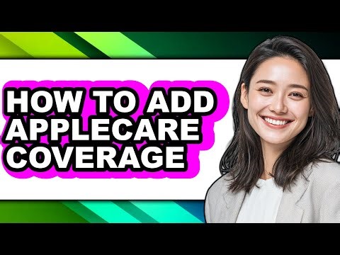 How to Add Applecare Coverage - Step by Step