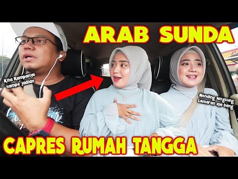 PRANK SHOLAWAT ARAB SUNDA !! PENGEN JADI CAPRES RUMAH TANGGA