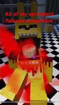 All of my springlock failures completion