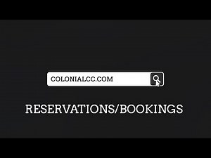 Colonial CC Tutorials: Reservations/Bookings
