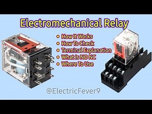 Electro-Mechanical Relay | Working, Testing, NO & NC Explained in Simple Way