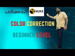 Nuke Basics Color Correction for Beginners (Malayalam Tutorial)